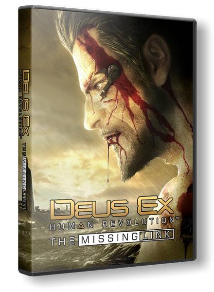Deus Ex: Human Revolution – The Missing Link RePack от xatab скачать торрентом  в жанре Action