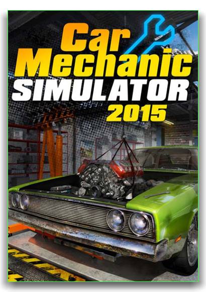 Car Mechanic Simulator 2015 Gold Edition RePack от xatab скачать торрентом  в жанре Simulators