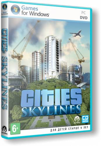 Cities: Skylines - Deluxe Edition RePack от xatab скачать торрентом  в жанре Strategy