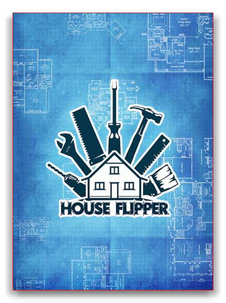 House Flipper RePack от xatab скачать торрентом  в жанре Simulators