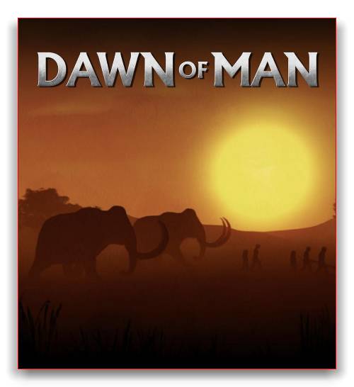 Dawn of Man RePack от xatab скачать торрентом  в жанре Arcade