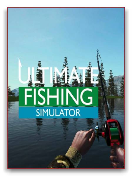 Ultimate Fishing Simulator RePack от xatab скачать торрентом  в жанре Simulators