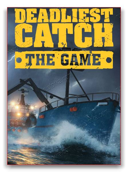 Deadliest Catch: The Game RePack от xatab скачать торрентом  в жанре Simulators