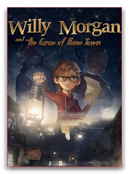 Willy Morgan and the Curse of Bone Town RePack от xatab скачать торрентом  в жанре Adventure