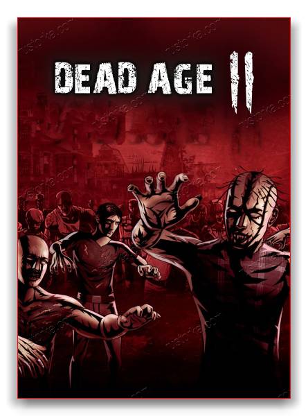 Dead Age 2 RePack от xatab скачать торрентом  в жанре RPG