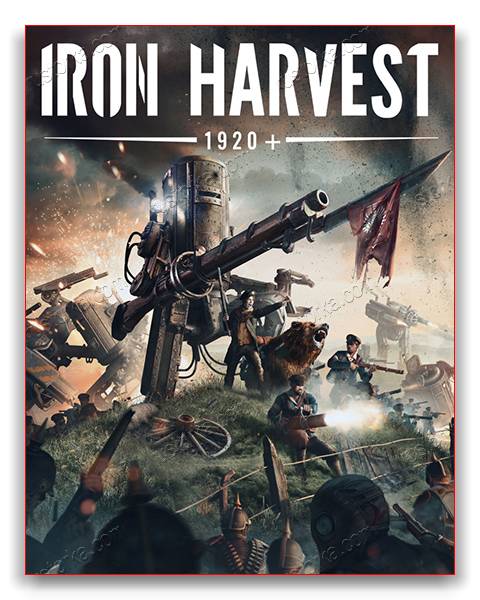 Iron Harvest RePack от xatab скачать торрентом  в жанре Strategy