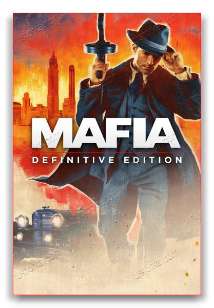 Mafia: Definitive Edition RePack от xatab скачать торрентом  в жанре Action