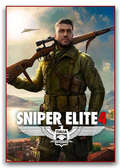 Sniper Elite 4 - Deluxe Edition RePack от xatab скачать торрентом  в жанре Action