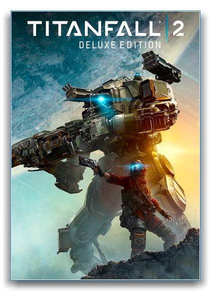 Titanfall 2 - Digital Deluxe Edition RePack от xatab скачать торрентом  в жанре Action