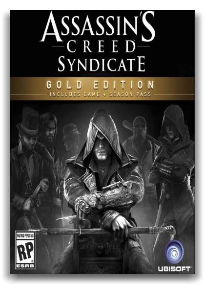 Assassin's Creed: Syndicate - Gold Edition RePack от xatab скачать торрентом  в жанре Action