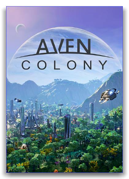 Aven Colony RePack от xatab скачать торрентом  в жанре Strategy