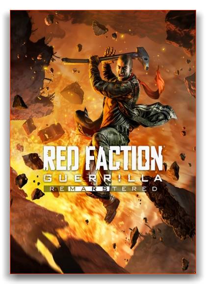 Red Faction: Guerrilla Re-Mars-tered RePack от xatab скачать торрентом  в жанре Action