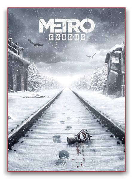 Metro: Exodus - Gold Edition RePack от xatab скачать торрентом  в жанре Action