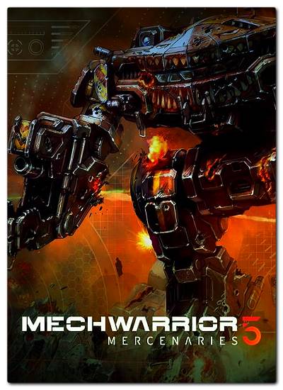 MechWarrior 5: Mercenaries RePack от xatab скачать торрентом  в жанре Action