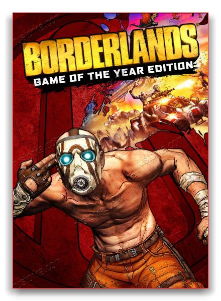 Borderlands Game of the Year Enhanced RePack от xatab скачать торрентом  в жанре Action